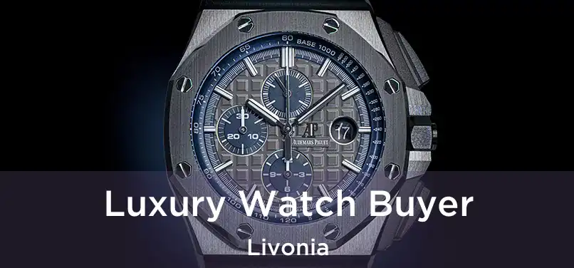  Luxury Watch Buyer Livonia