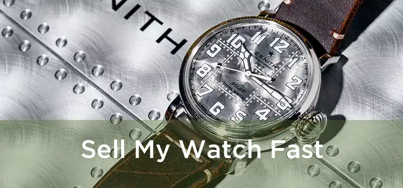  Sell My Watch Fast 